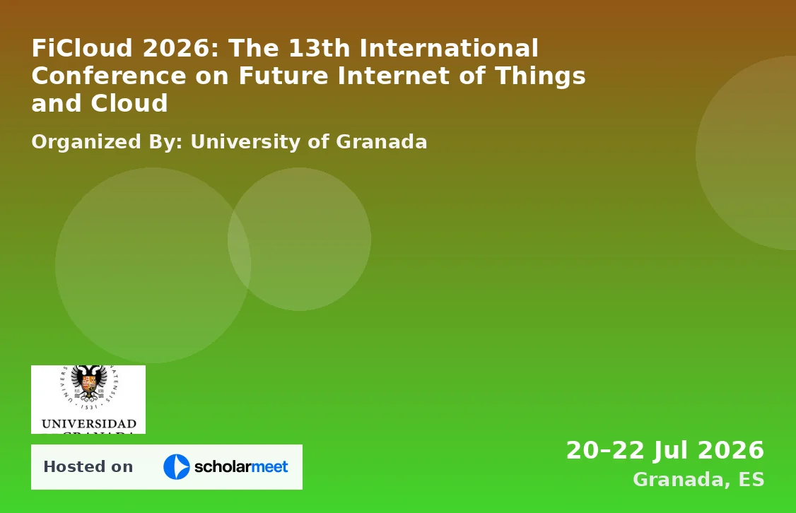 FiCloud 2026: The 13th International Conference on Future Internet of Things and Cloud