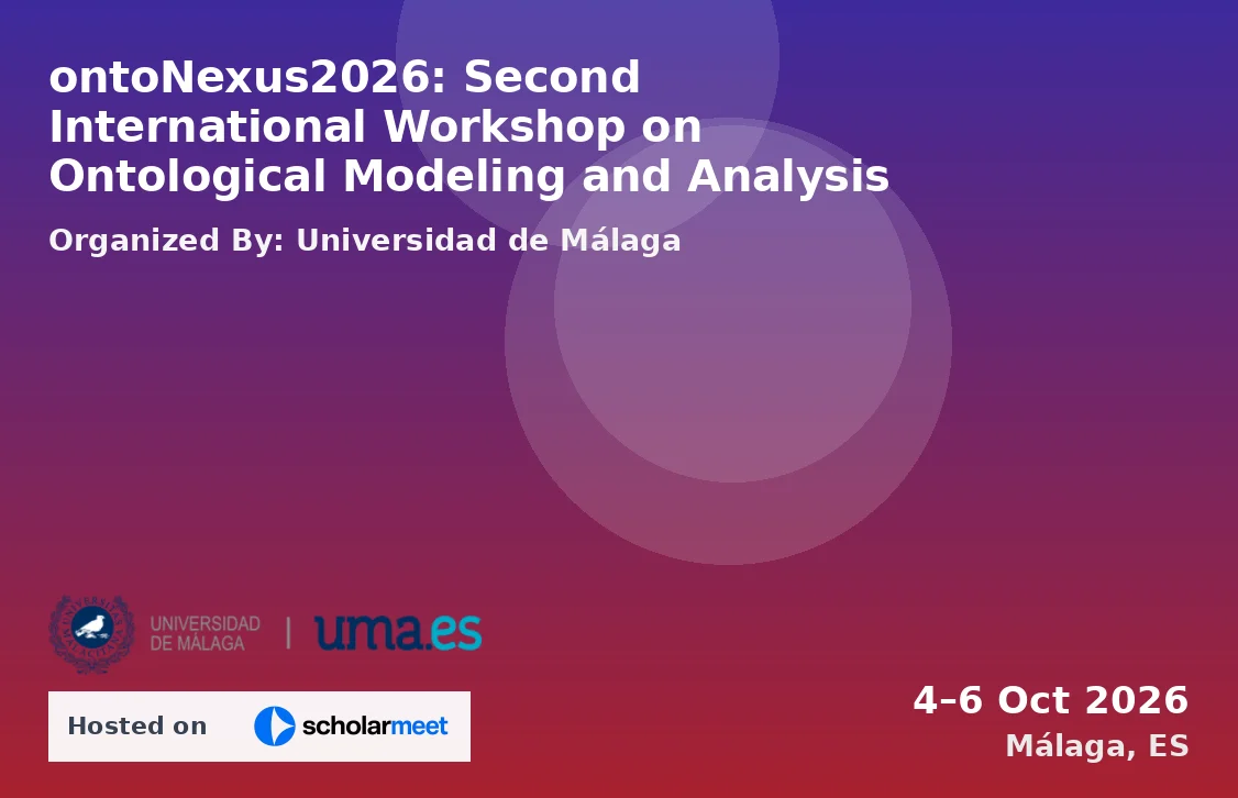 ontoNexus2026: Second International Workshop on Ontological Modeling and Analysis