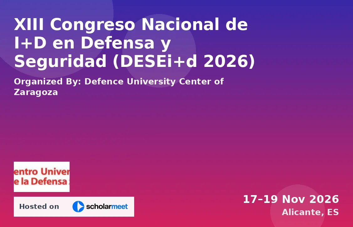 XIII Congreso Nacional de I+D en Defensa y Seguridad (DESEi+d 2026)
