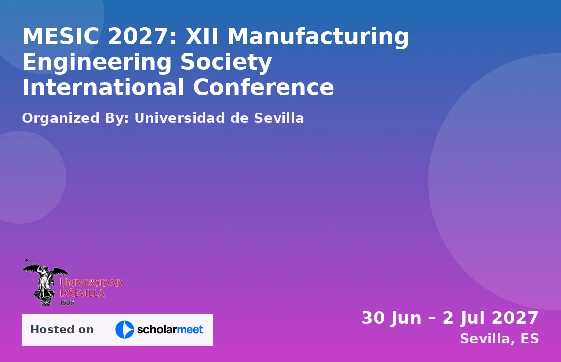 MESIC 2027: XII Manufacturing Engineering Society International Conference