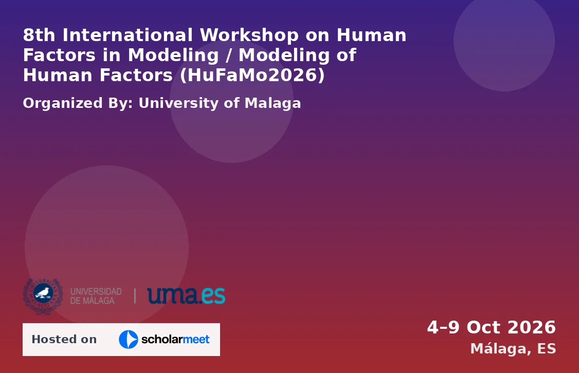 8th International Workshop on Human Factors in Modeling / Modeling of Human Factors (HuFaMo2026)