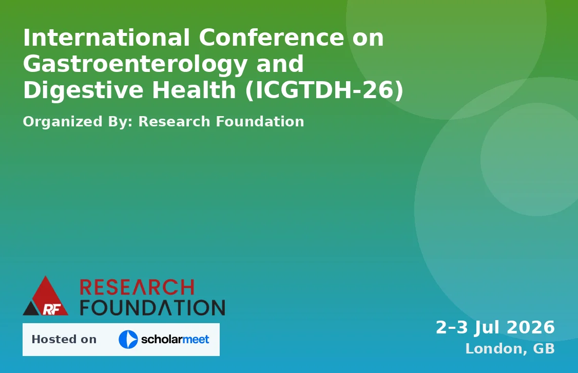 International Conference on Gastroenterology and Digestive Health (ICGTDH-26)