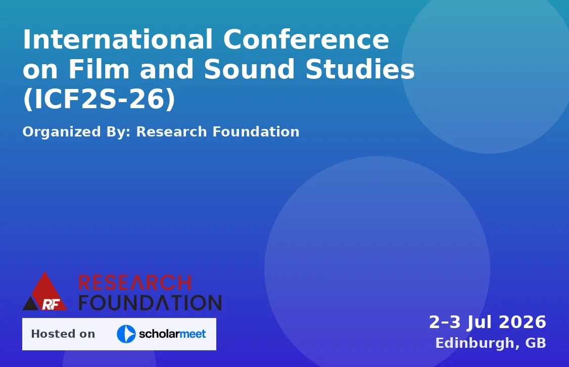 International Conference on Film and Sound Studies (ICF2S-26)