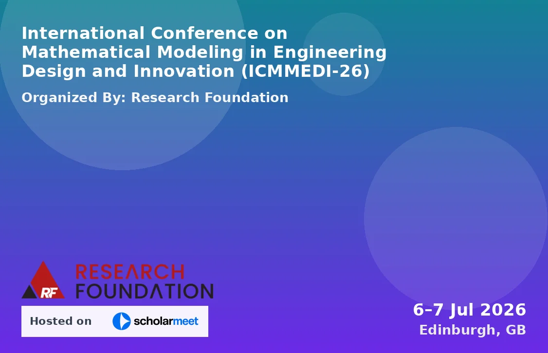 International Conference on Mathematical Modeling in Engineering Design and Innovation (ICMMEDI-26)