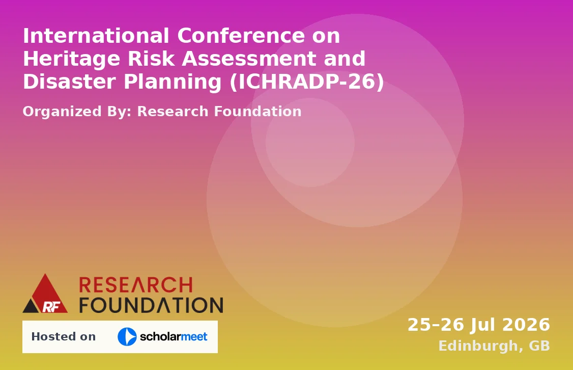 International Conference on Heritage Risk Assessment and Disaster Planning (ICHRADP-26)