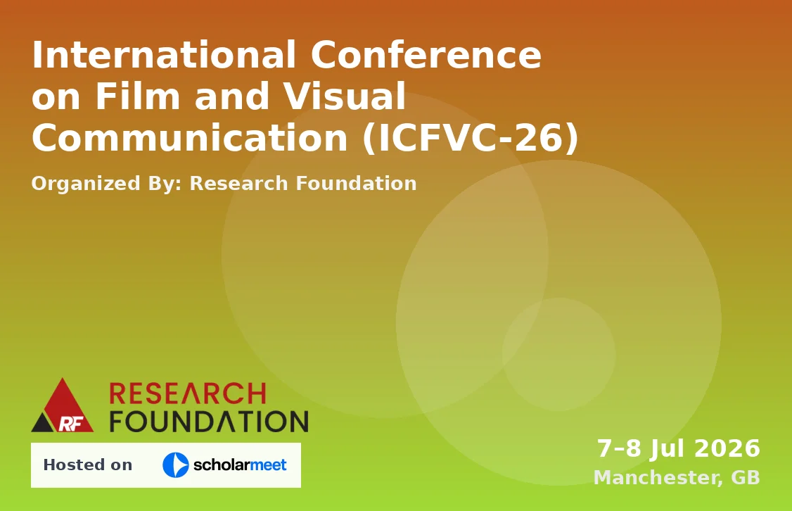 International Conference on Film and Visual Communication (ICFVC-26)