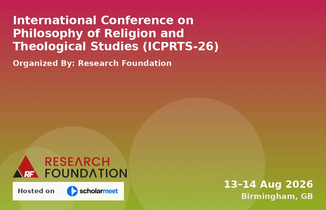 International Conference on Philosophy of Religion and Theological Studies (ICPRTS-26)