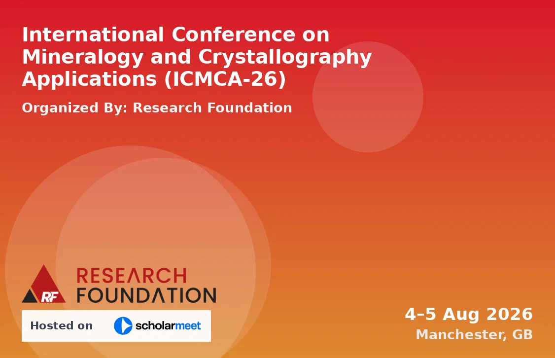 International Conference on Mineralogy and Crystallography Applications (ICMCA-26)