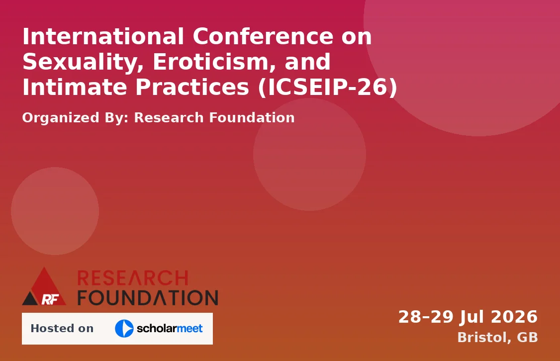 International Conference on Sexuality, Eroticism, and Intimate Practices (ICSEIP-26)