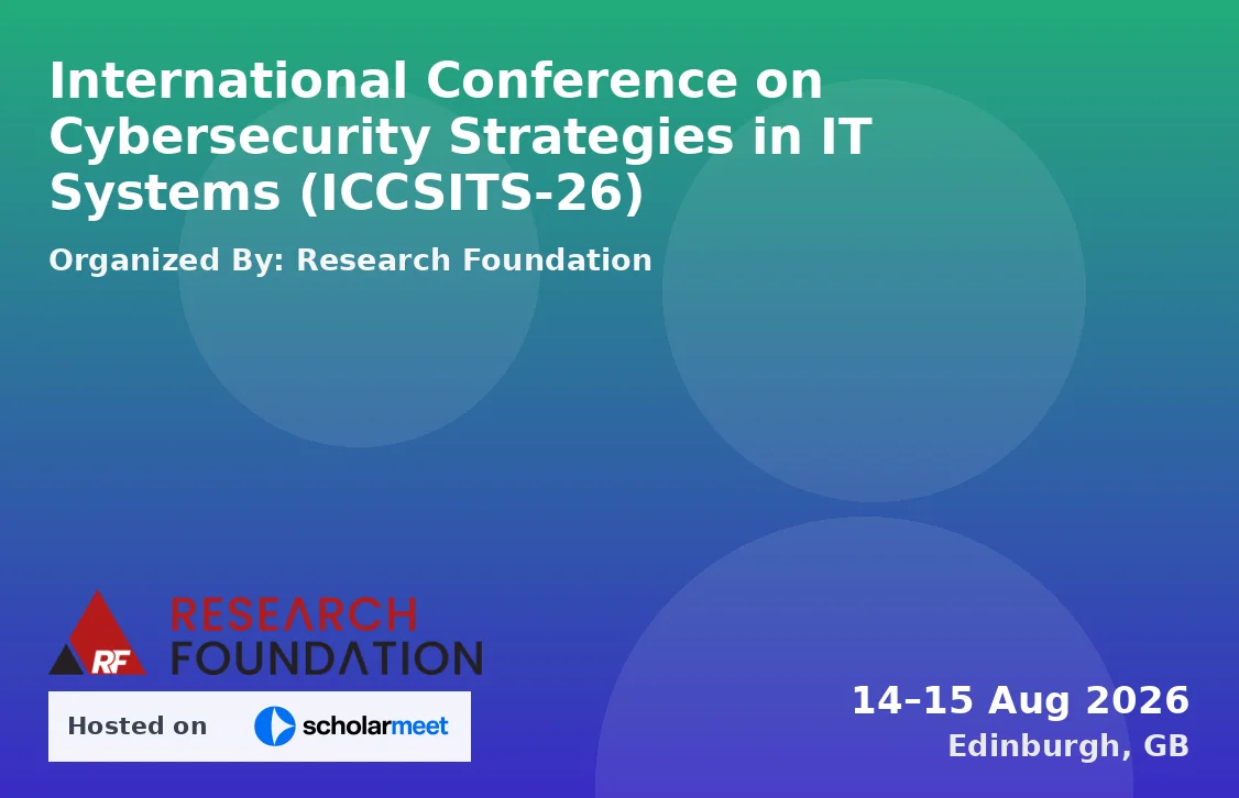 International Conference on Cybersecurity Strategies in IT Systems (ICCSITS-26)