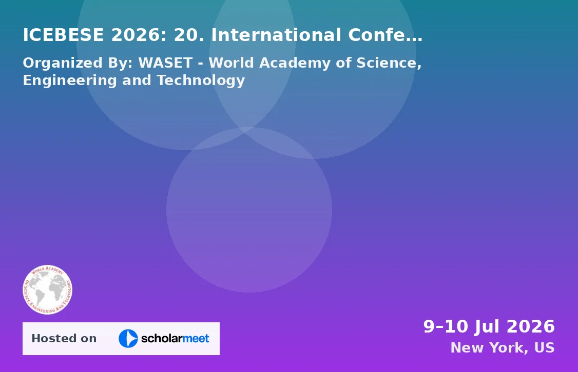 ICEBESE 2026: 20. International Conference on Environmental, Biological, Ecological Sciences and Engineering