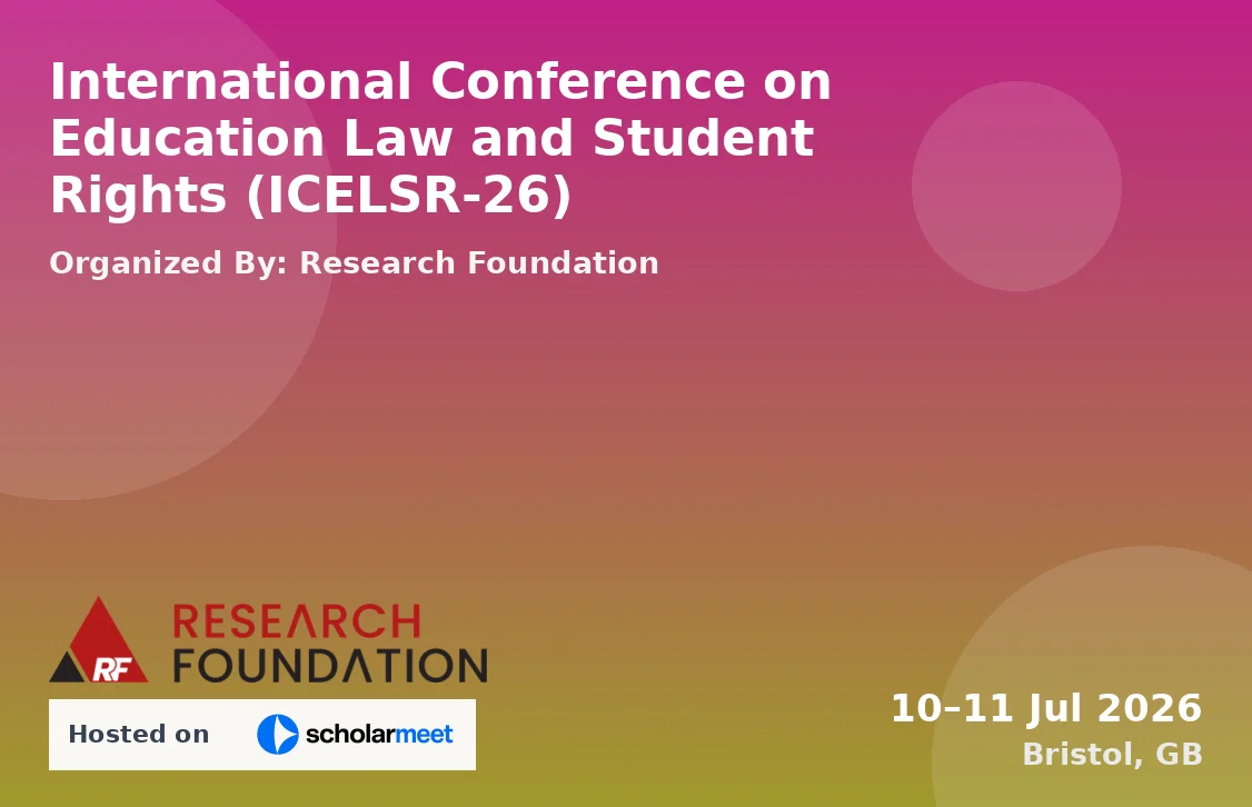 International Conference on Education Law and Student Rights (ICELSR-26)