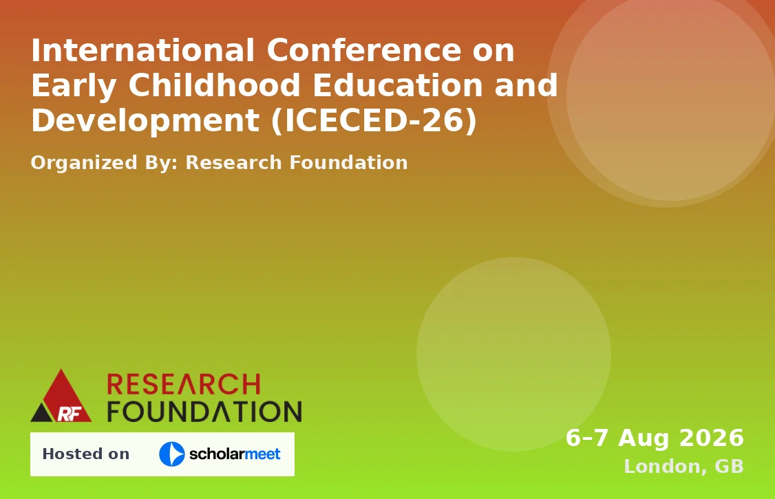 International Conference on Early Childhood Education and Development (ICECED-26)