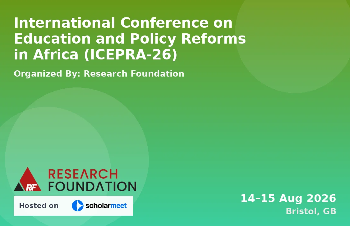 International Conference on Education and Policy Reforms in Africa (ICEPRA-26)