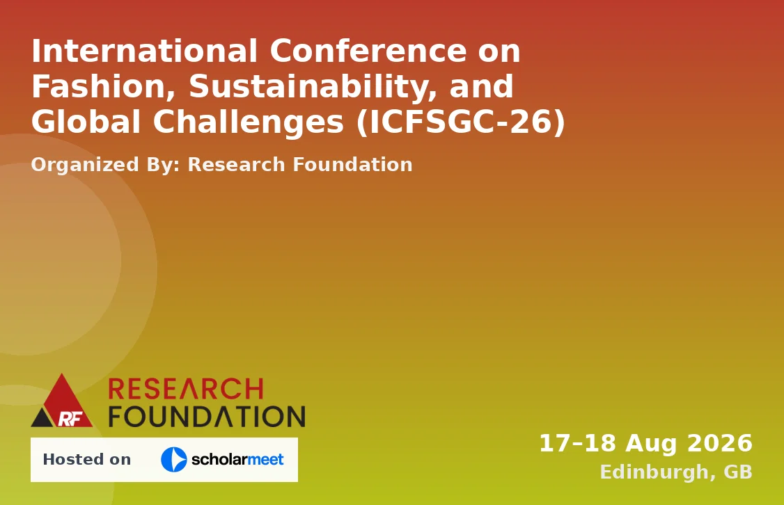 International Conference on Fashion, Sustainability, and Global Challenges (ICFSGC-26)