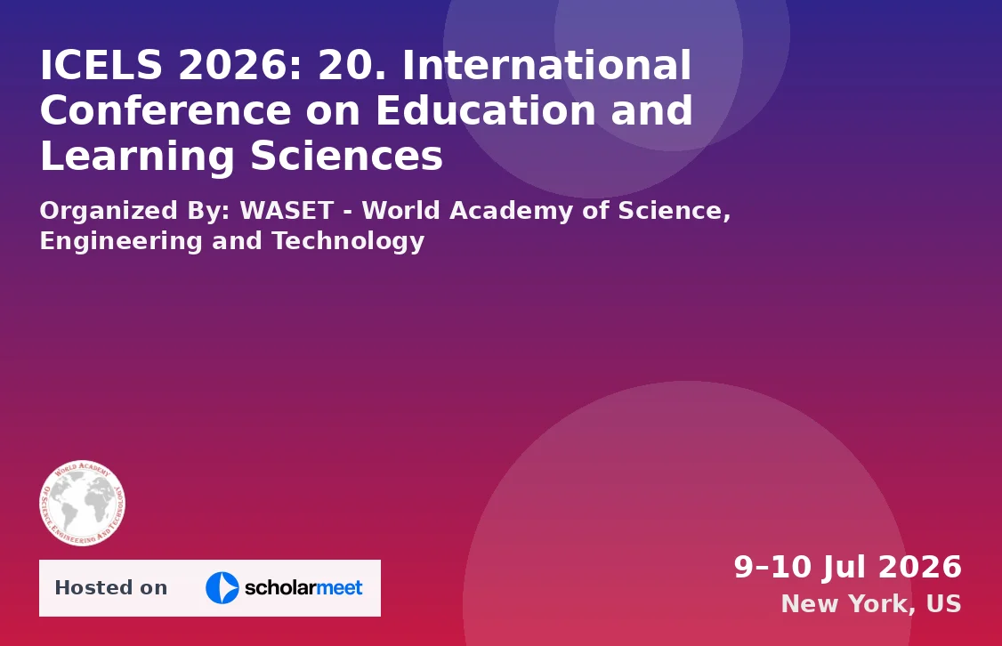 ICELS 2026: 20. International Conference on Education and Learning Sciences