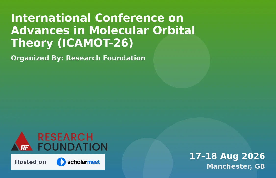 International Conference on Advances in Molecular Orbital Theory (ICAMOT-26)