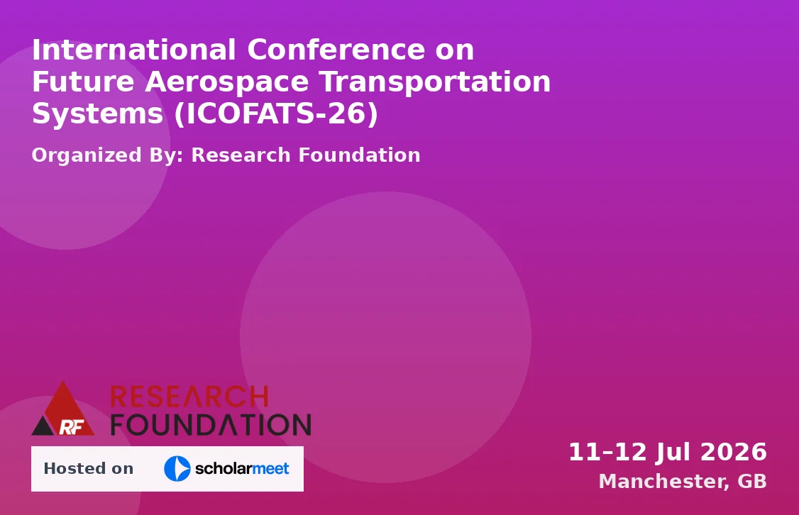International Conference on Future Aerospace Transportation Systems (ICOFATS-26)