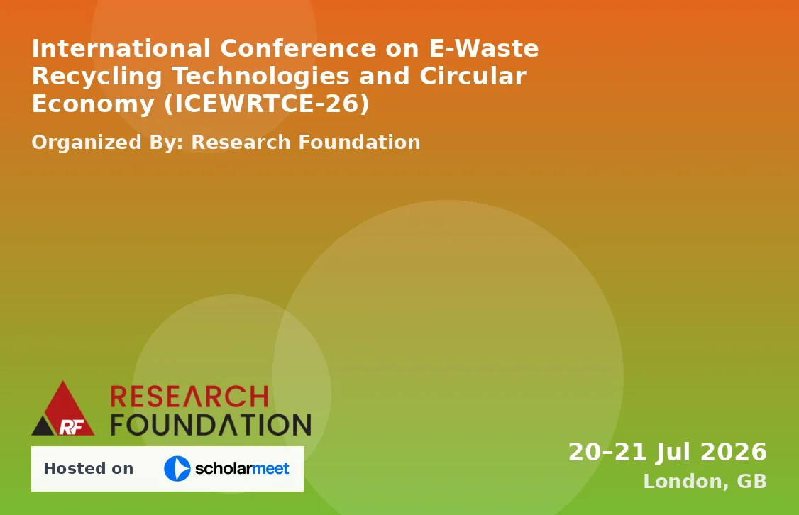 International Conference on E-Waste Recycling Technologies and Circular Economy (ICEWRTCE-26)
