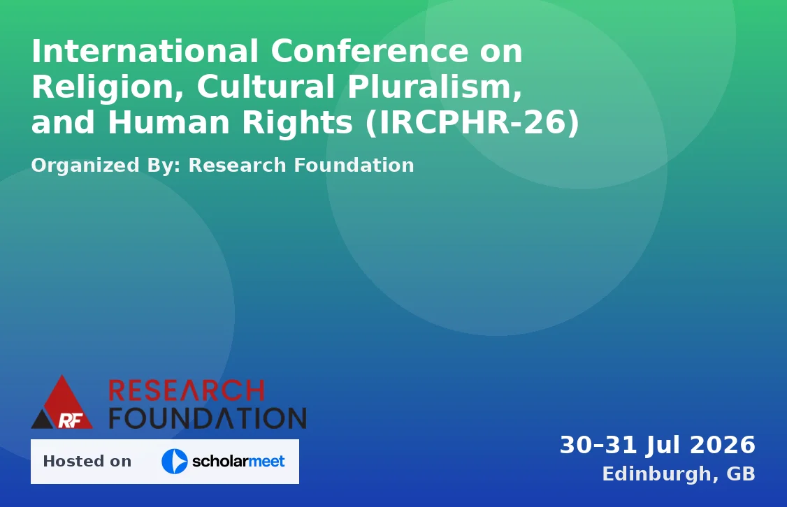 International Conference on Religion, Cultural Pluralism, and Human Rights (IRCPHR-26)