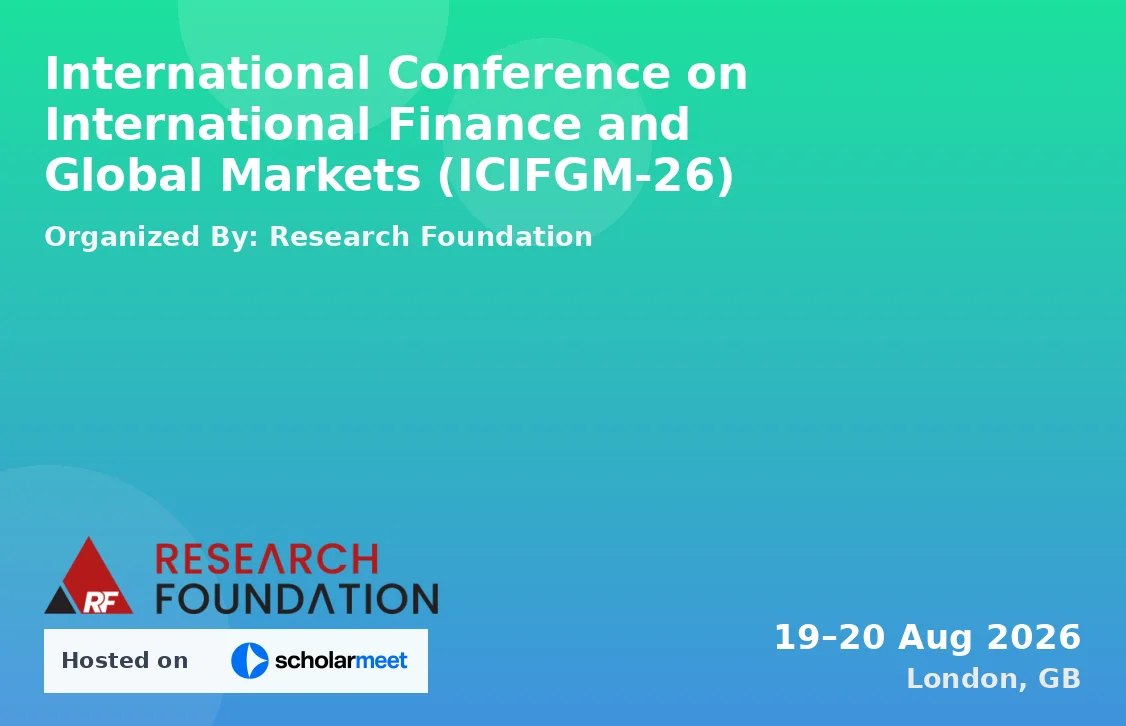 International Conference on International Finance and Global Markets (ICIFGM-26)