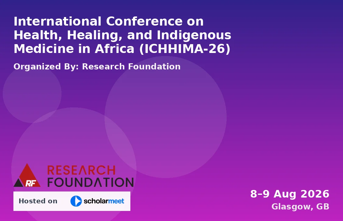 International Conference on Health, Healing, and Indigenous Medicine in Africa (ICHHIMA-26)