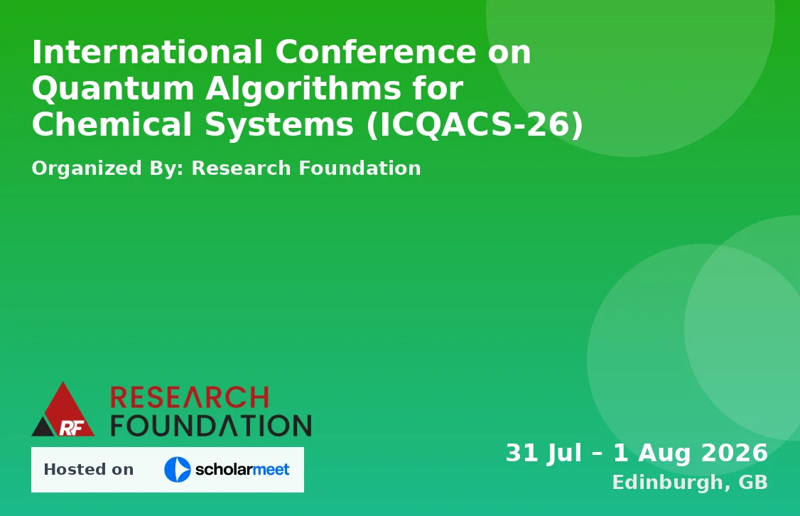 International Conference on Quantum Algorithms for Chemical Systems (ICQACS-26)