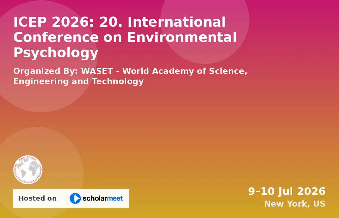 ICEP 2026: 20. International Conference on Environmental Psychology