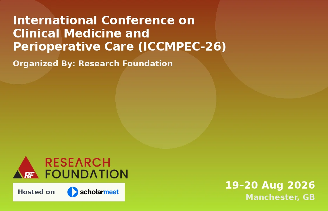 International Conference on Clinical Medicine and Perioperative Care (ICCMPEC-26)