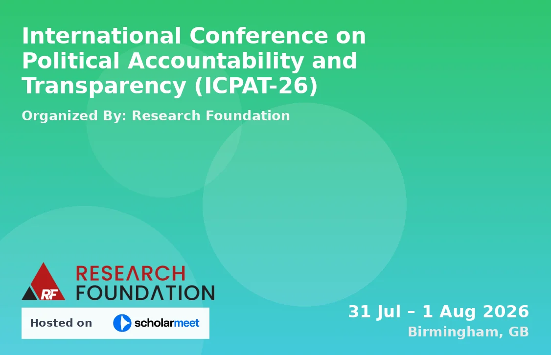 International Conference on Political Accountability and Transparency (ICPAT-26)
