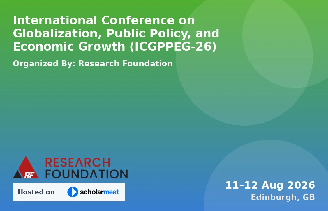 International Conference on Globalization, Public Policy, and Economic Growth (ICGPPEG-26)