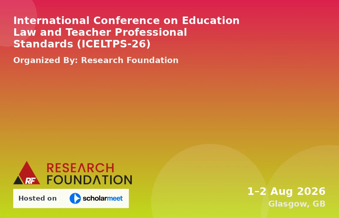 International Conference on Education Law and Teacher Professional Standards (ICELTPS-26)