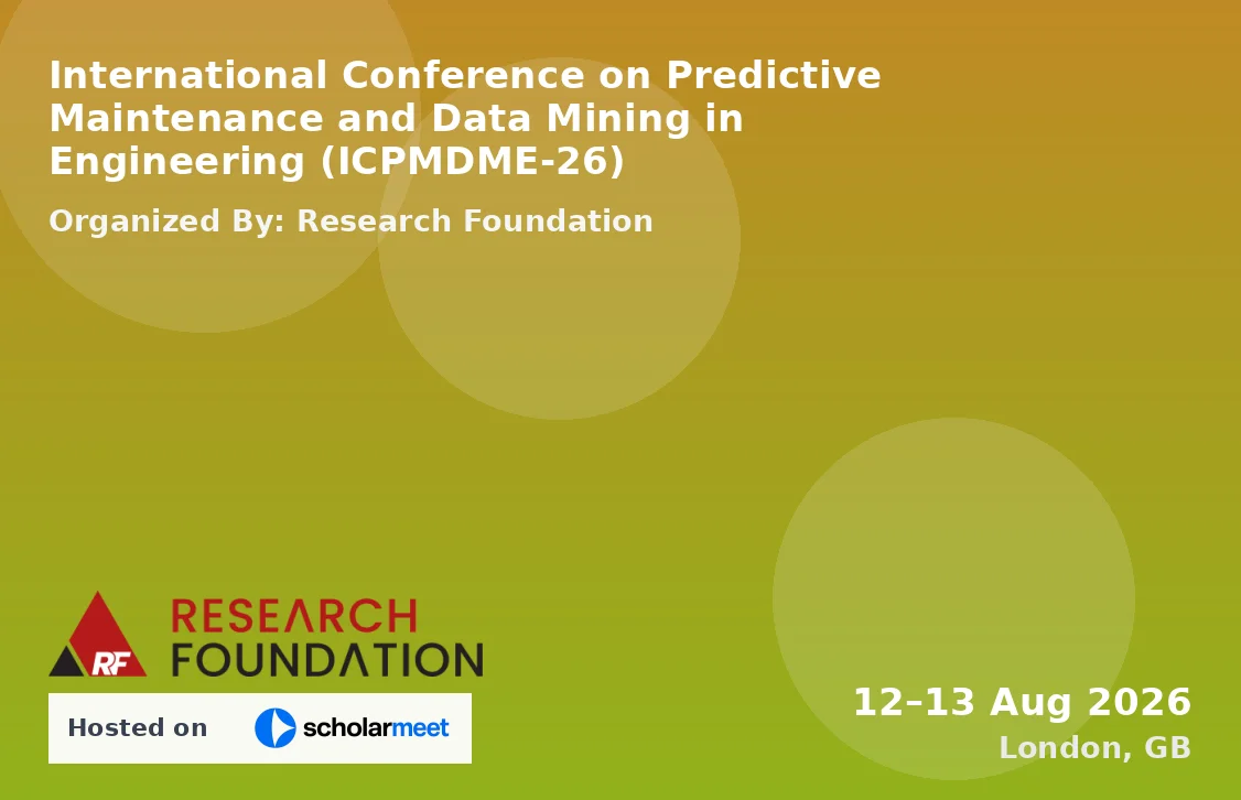 International Conference on Predictive Maintenance and Data Mining in Engineering (ICPMDME-26)