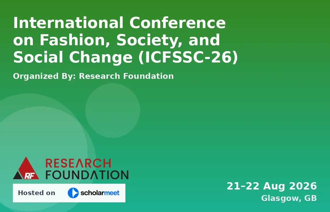 International Conference on Fashion, Society, and Social Change (ICFSSC-26)