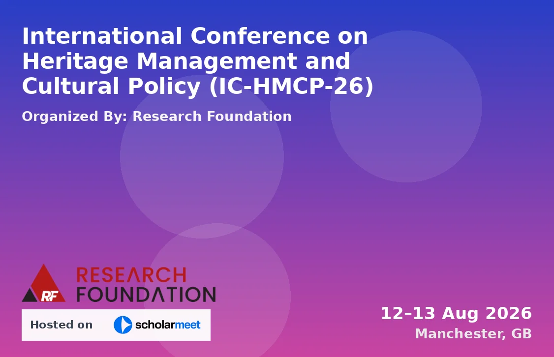 International Conference on Heritage Management and Cultural Policy (IC-HMCP-26)