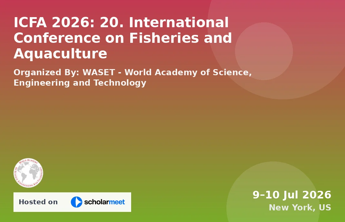 ICFA 2026: 20. International Conference on Fisheries and Aquaculture