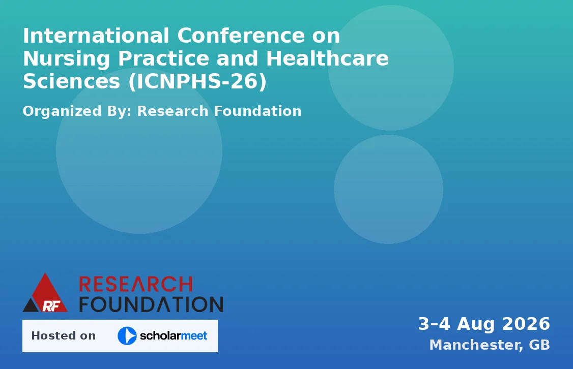 International Conference on Nursing Practice and Healthcare Sciences (ICNPHS-26)