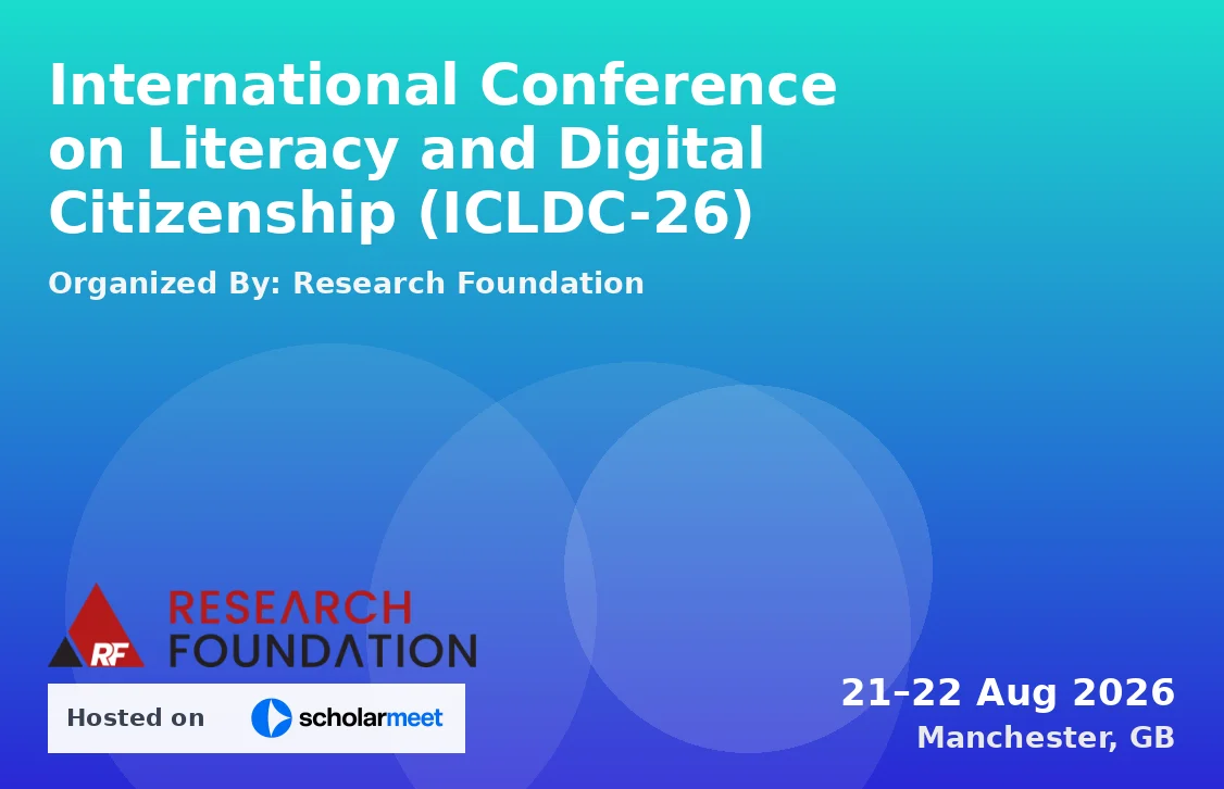International Conference on Literacy and Digital Citizenship (ICLDC-26)