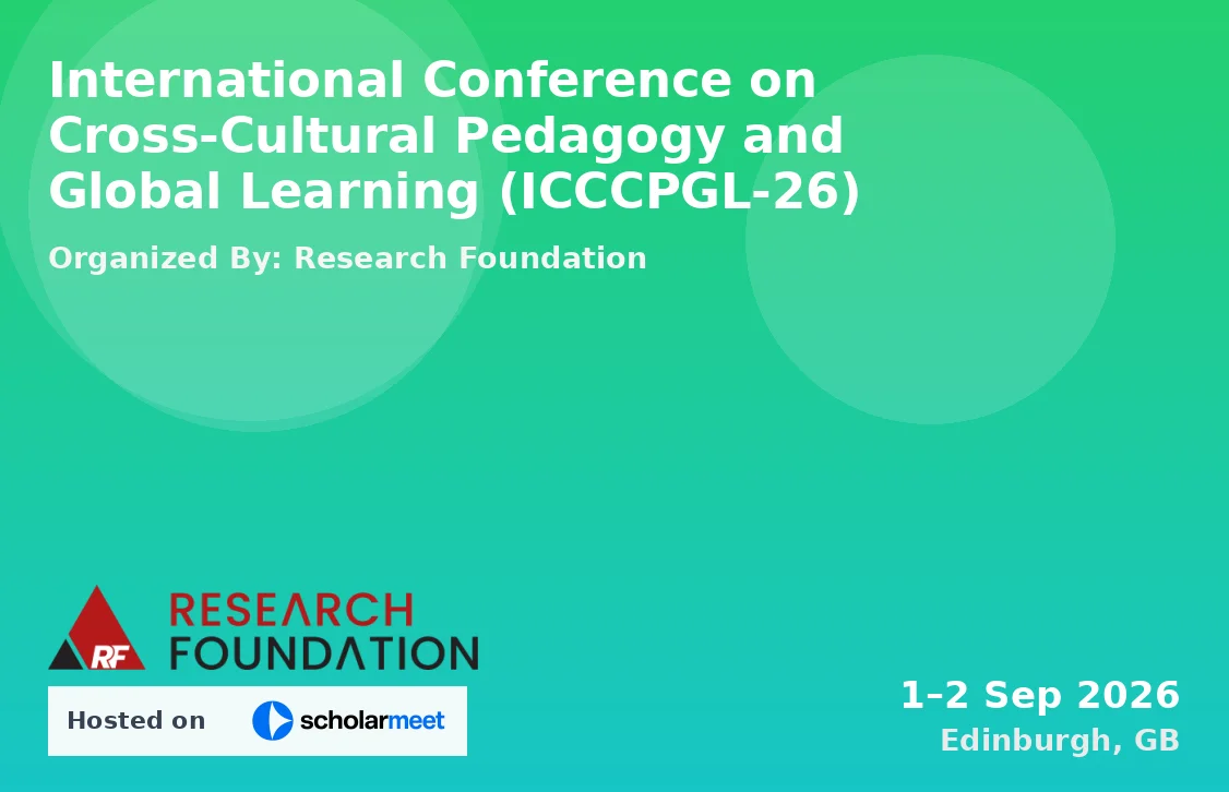 International Conference on Cross-Cultural Pedagogy and Global Learning (ICCCPGL-26)