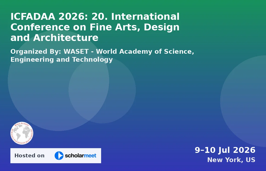ICFADAA 2026: 20. International Conference on Fine Arts, Design and Architecture