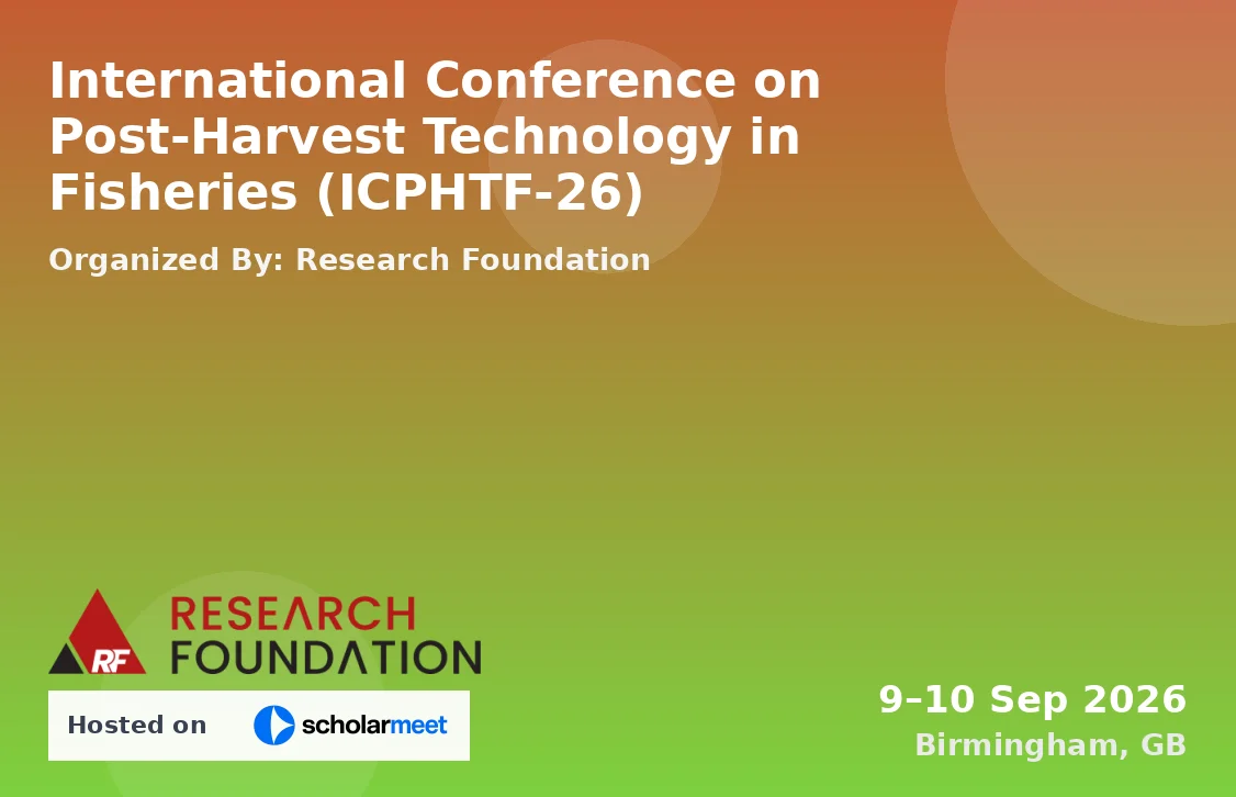 International Conference on Post-Harvest Technology in Fisheries (ICPHTF-26)
