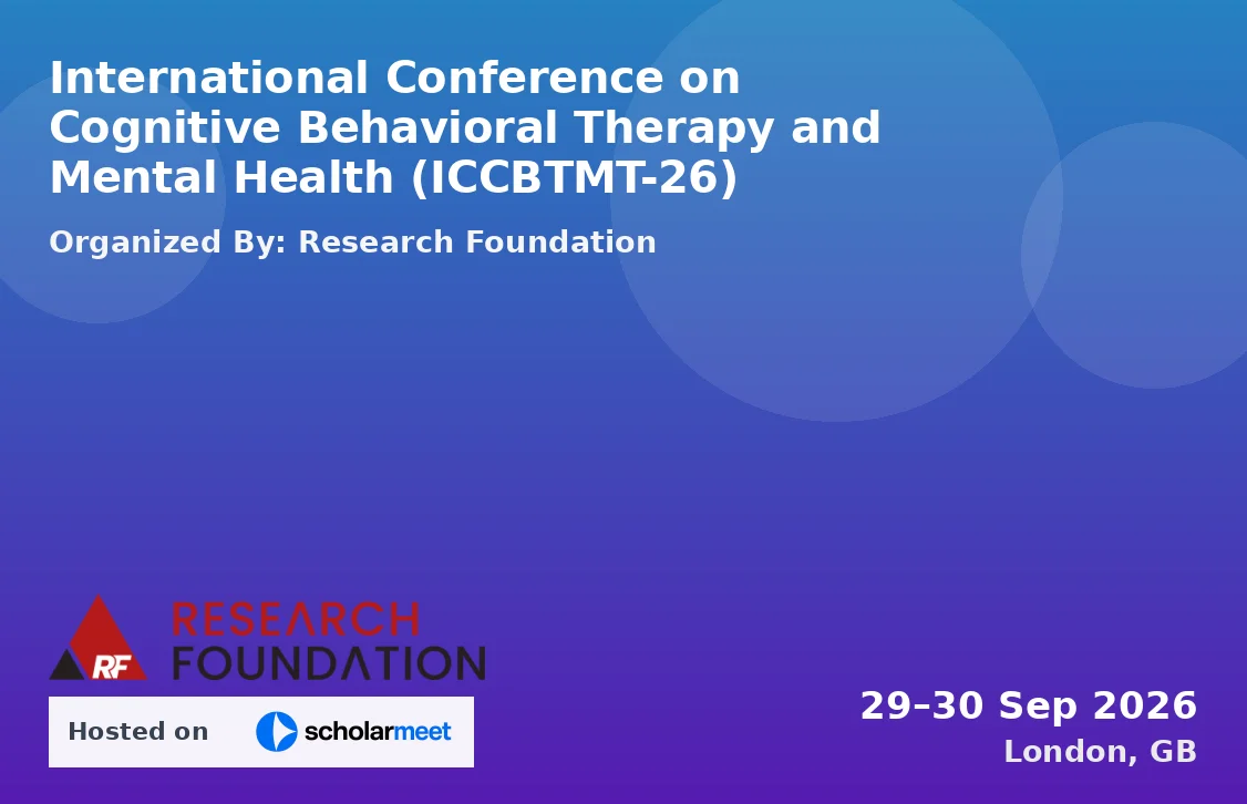 International Conference on Cognitive Behavioral Therapy and Mental Health (ICCBTMT-26)