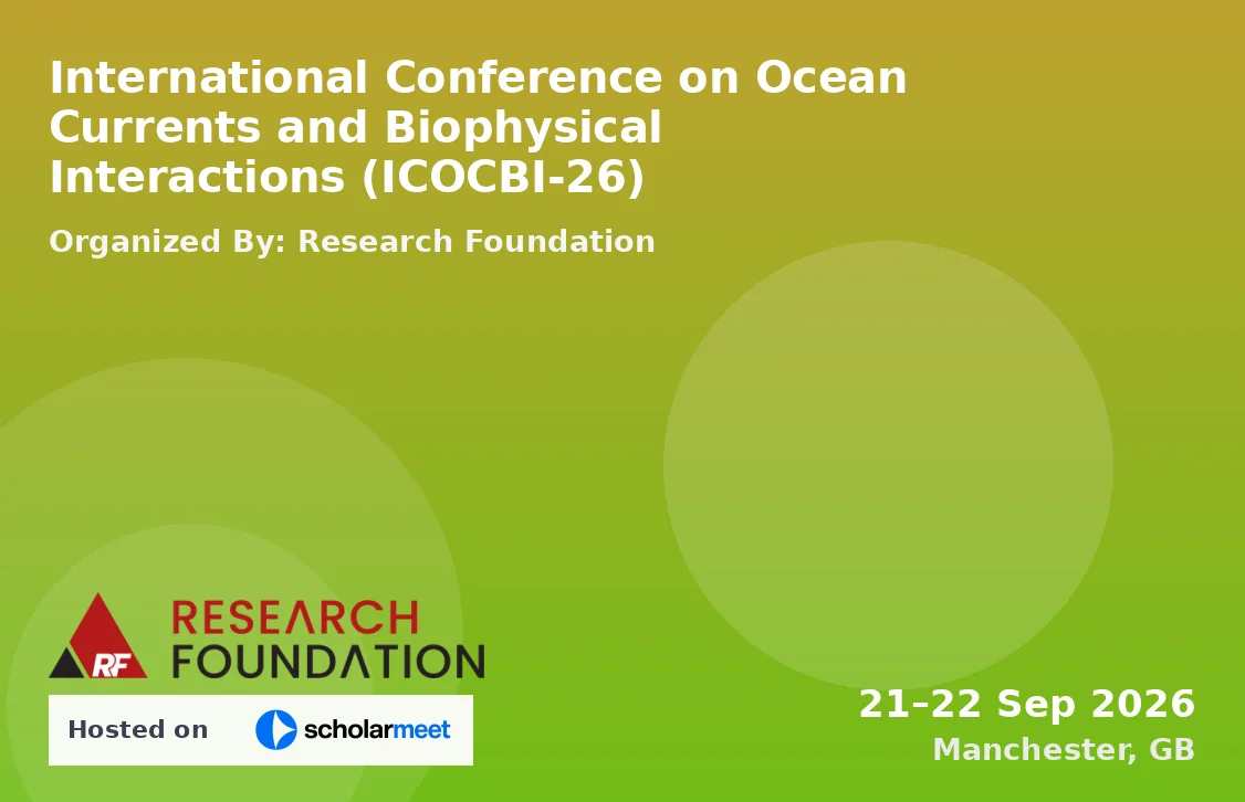 International Conference on Ocean Currents and Biophysical Interactions (ICOCBI-26)