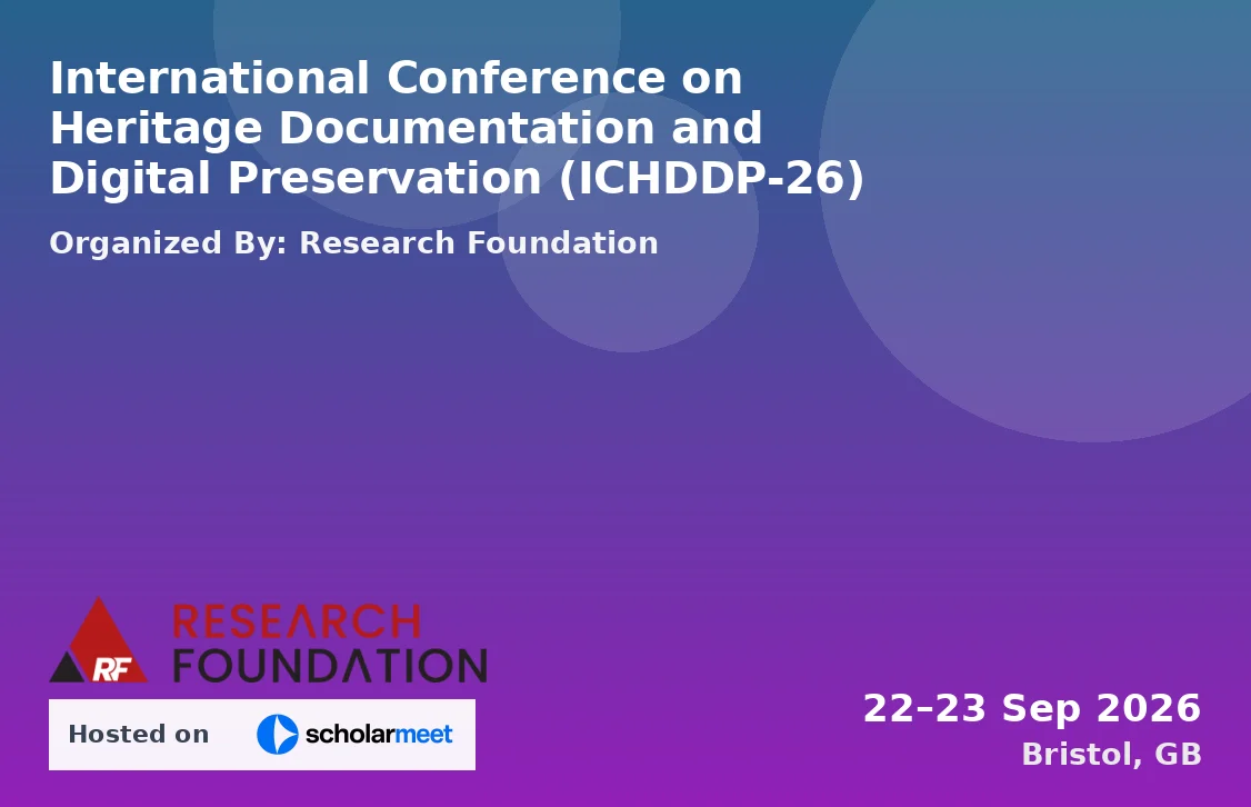 International Conference on Heritage Documentation and Digital Preservation (ICHDDP-26)