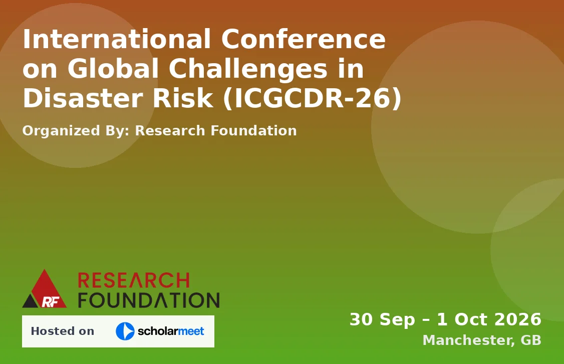 International Conference on Global Challenges in Disaster Risk (ICGCDR-26)