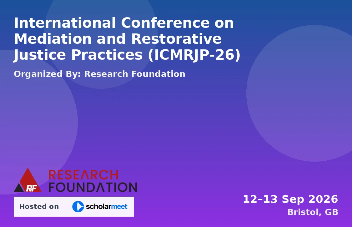 International Conference on Mediation and Restorative Justice Practices (ICMRJP-26)