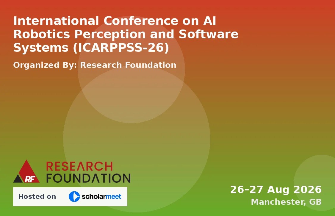 International Conference on AI Robotics Perception and Software Systems (ICARPPSS-26)