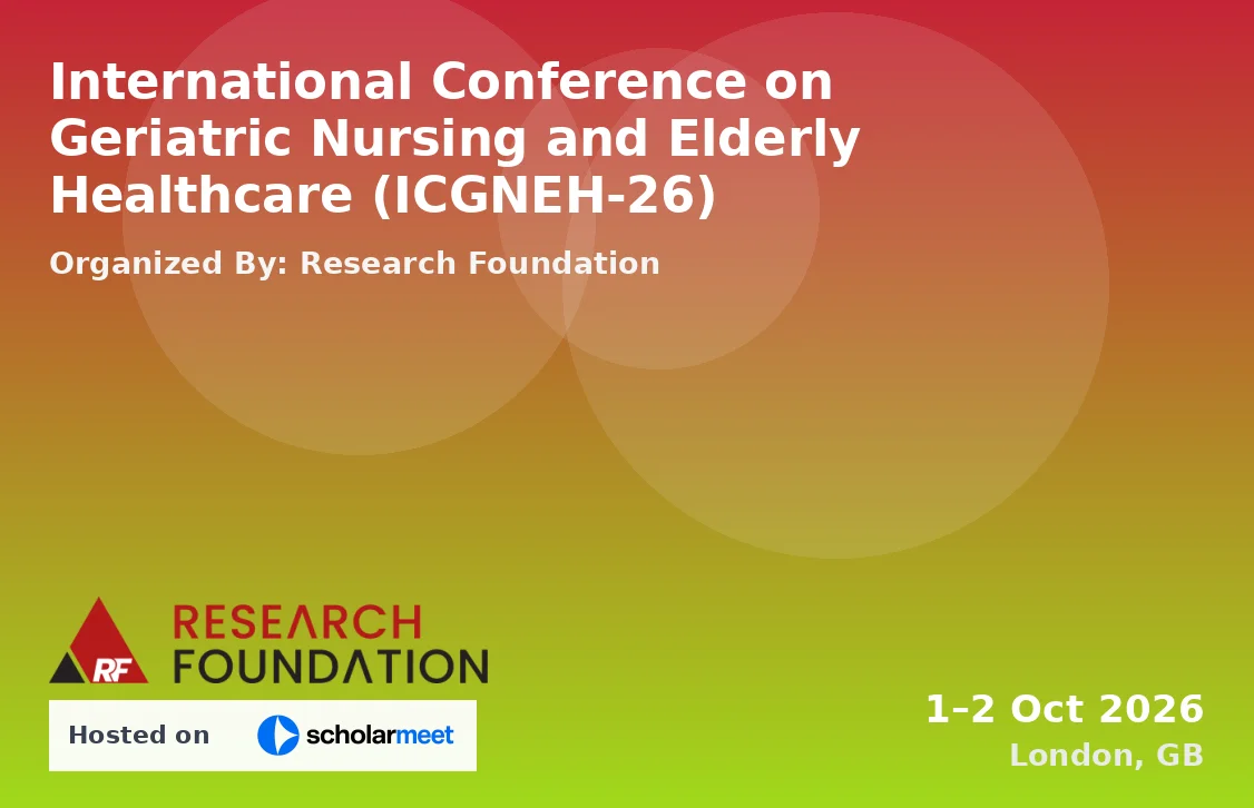 International Conference on Geriatric Nursing and Elderly Healthcare (ICGNEH-26)