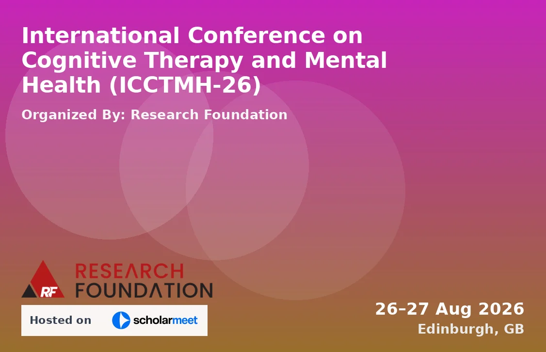 International Conference on Cognitive Therapy and Mental Health (ICCTMH-26)