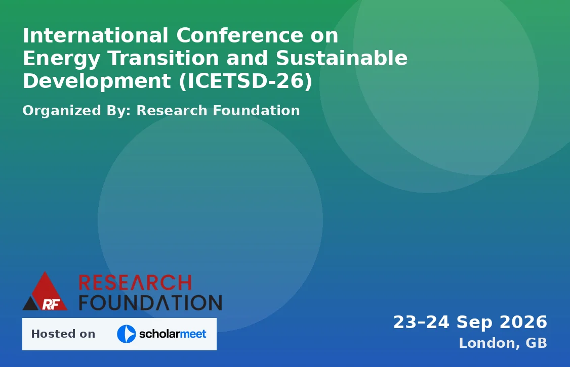 International Conference on Energy Transition and Sustainable Development (ICETSD-26)